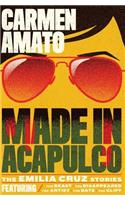 Made in Acapulco: The Emilia Cruz Stories