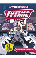 The League of Laughs: (You Choose Stories: Justice League)