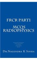FRCR PART 1 MCQs Radiophysics