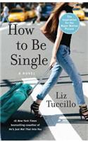 How to Be Single