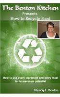 How To Recycle Food