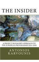 The Insider: A Project Manager's Approach to the European Programmes 2014-2020