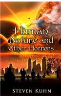 Human Nature and Other Horrors