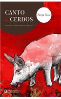 Canto de cerdos: (Spanish)
