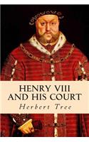 Henry VIII and His Court