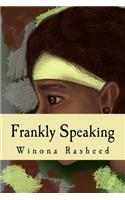 Frankly Speaking