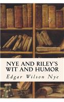 Nye and Riley's Wit and Humor