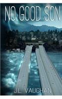 No Good Son