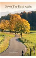 Down The Road Again