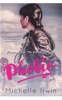 Phobic (Phoebe Reede: The Untold Story #2)