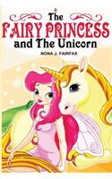 The Fairy Princess and The Unicorn Book 1