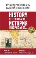 History of Florida by... Book 3. (English-Russia)