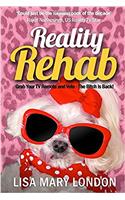 Reality Rehab