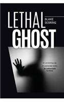 Lethal Ghost