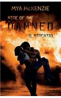 Rise of the Damned