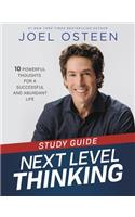 Next Level Thinking Study Guide: 10 Powerful Thoughts for a Successful and Abundant Life
