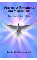 Prayers, Affirmations and Meditations