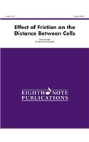 Effect of Friction on the Distance Between Cells