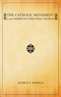 Catholic Movement in the American Episcopal Church