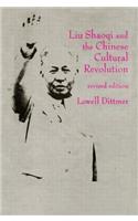 Liu Shaoqi and the Chinese Cultural Revolution