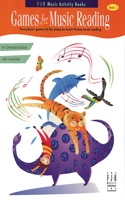 Games for Music Reading - Book 1