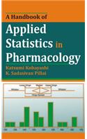 A Handbook of Applied Statistics in Pharmacology