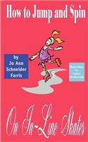 How to Jump and Spin on In-Line Skates