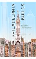Philadelphia Builds