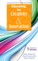 Educating for Creativity and Innovation