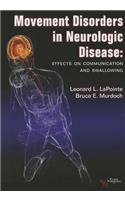 Movement Disorders in Neurologic Disease