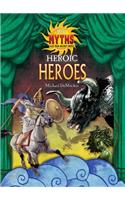 Heroic Heroes