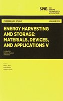 Energy Harvesting and Storage: Materials, Devices, and Applications V
