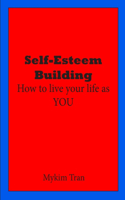 Self-Esteem Building