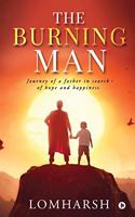 Burning Man: Journey of a Father in Search of Hope and Happiness