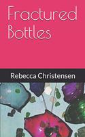 Fractured Bottles: (1 Stories from Ozymandias)