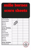 Mille Bornes Score sheets: Mille Bornes Score sheets Keeper - My Scoring Pad forMille Bornes Score sheets game- My Mille Bornes Score sheets Score Game Record Book - My Game R