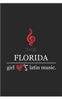 This Florida Girl Love's Latin music / Funny Latin music Lovers Notebook gift