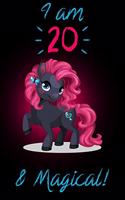 I am 20 & Magical!