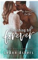 Cherishing His Forever