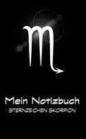 Mein Notizbuch - Sternzeichen Skorpion