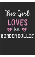 This Girl Loves Her Border Collie