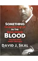Something in the Blood