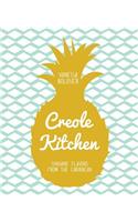 Creole Kitchen: Sunshine Flavors from the Caribbean