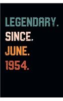 Blank Lined Journal, Notebook, Diary, Planner - Legendary Since June 1954 - 65th Birthday Gift For 65 Years Old Men and Women born in June: Medium College-Ruled Journey Diary, 110 page, Lined, 6x9 (15.2 x 22.9 cm)