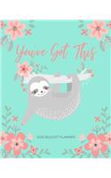 Budget Planner: Weekly and Monthly Financial Organizer Savings - Bills - Debt Trackers You've Got This - Cute Sloth