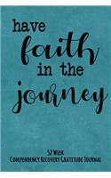 Have Faith In The Journey