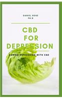 CBD for Depression: Effetive Remedy on Dealing with Depression and Anxiety