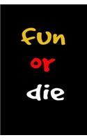 Fun Or Die: Hangman Puzzles - Mini Game - Clever Kids - 110 Lined Pages - 6 X 9 In - 15.24 X 22.86 Cm - Single Player - Funny Great Gift