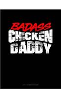 Badass Chicken Dad: Unruled Composition Book(1453 Unruled Composition Book)
