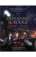 The Defeating Scrooge Spirit Saver Calendar